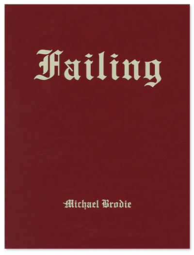 Michael Brodie  Failing